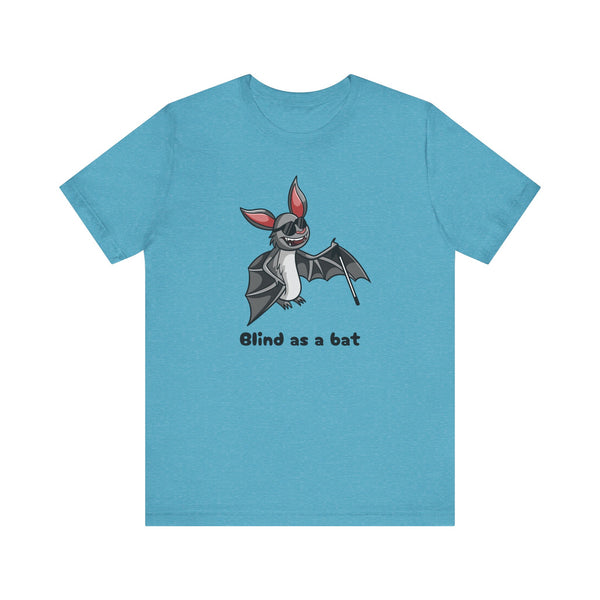 Blind as a Bat Anticholinergic Effects Unisex Shirt