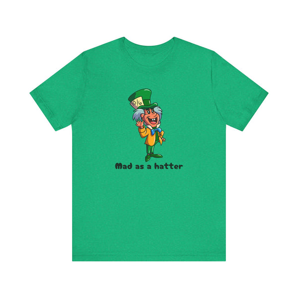 Mad as a Hatter Anticholinergic Effects Unisex Shirt
